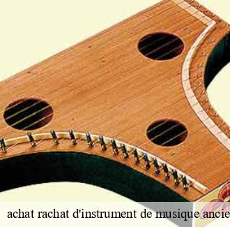 achat rachat d'instrument de musique ancien 24 Dordogne Henri antiquaire 24