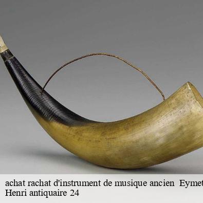 achat rachat d'instrument de musique ancien eymet-24500 Henri antiquaire 24